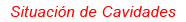 Situación cavidades
